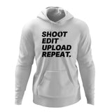 Shoot Edit Upload Repeat Hoodie  - Style 2 - Custom Made