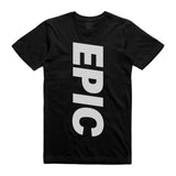 EPIC  T-Shirt - (style 3)