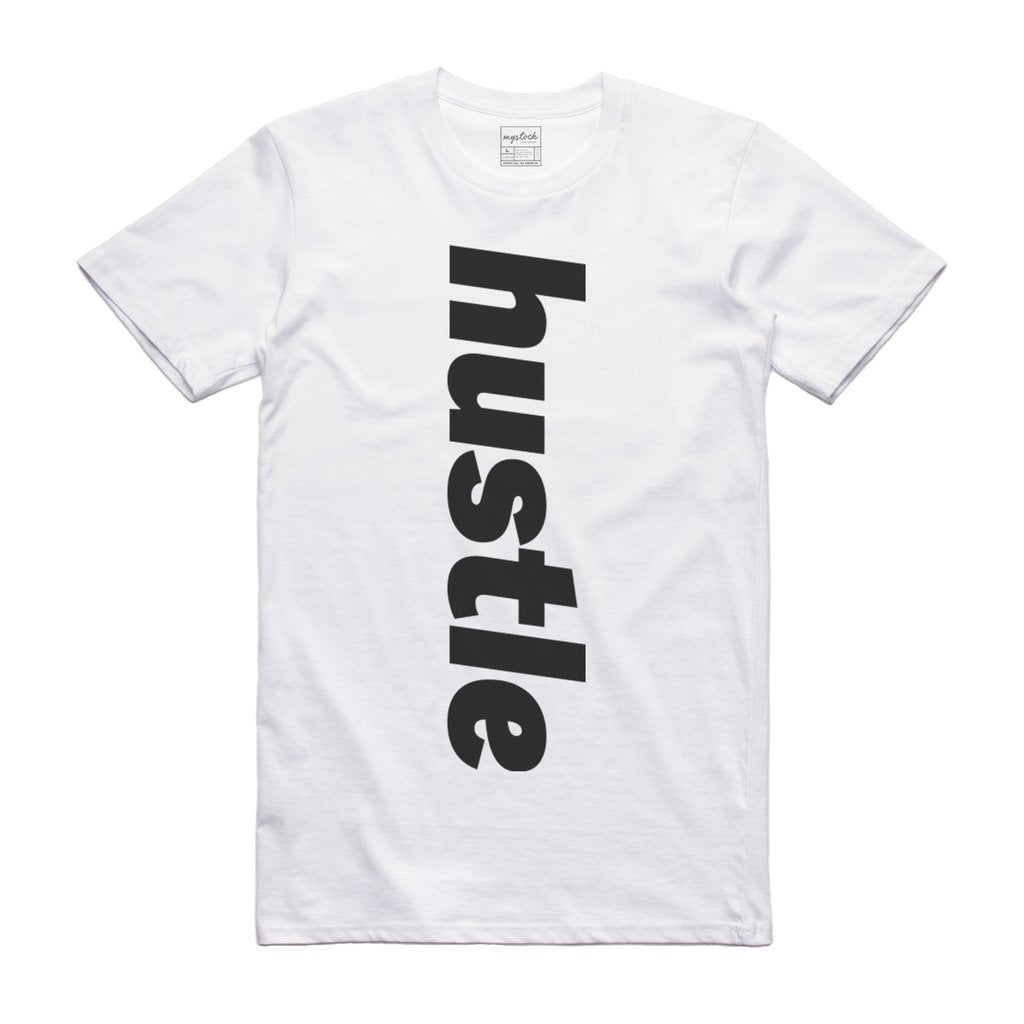 Hustle  (vertical)  T-Shirt - (style 3)