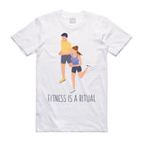Fitness is a Ritual T-Shirt - (style 1)
