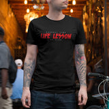 Life Lesson  T-Shirt - (style 2)